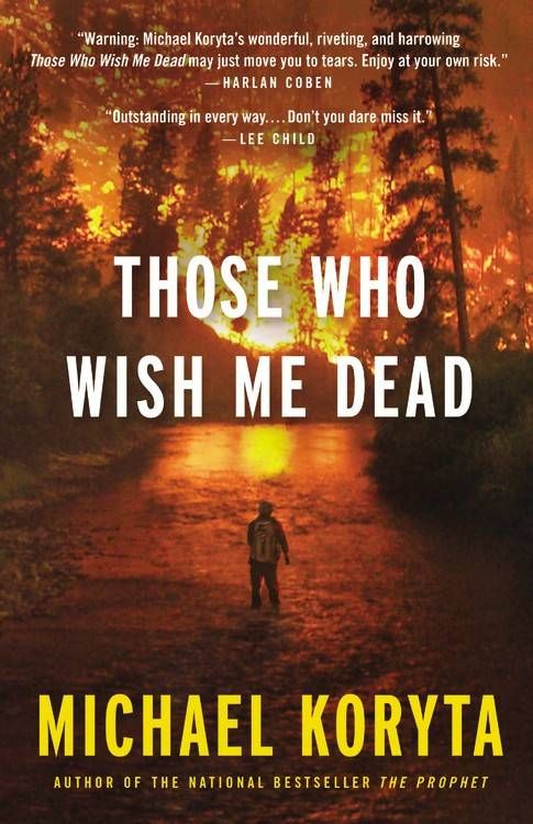 Cover of Those Who Wish Me Dead cover