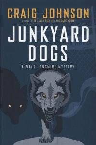 Junkyard Dogs by Craig Johnson