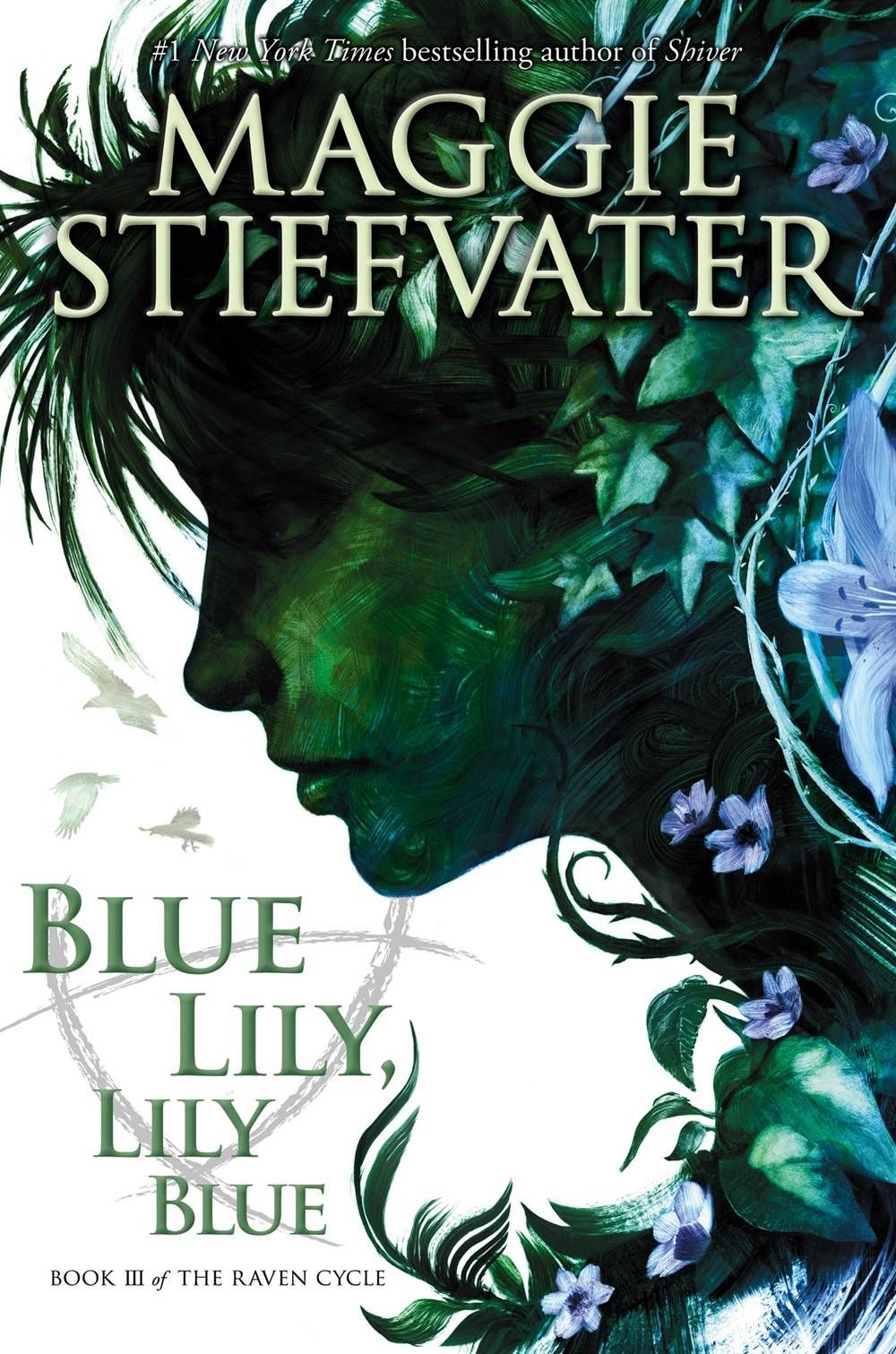 blue lily lily blue - maggie stiefvater