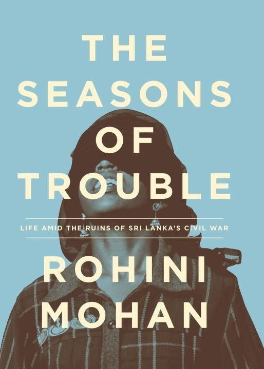 seasons of trouble - rohini mohan