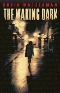 the waking dark