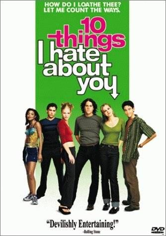 10 things i hate about you