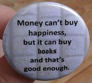 Money Can't Buy Happiness Books Button