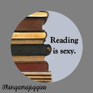 Reading Is Sexy Button