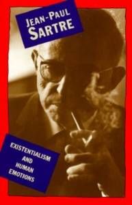 Existentialism and Human Emotions