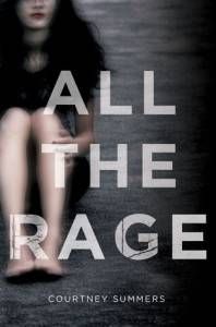 All The Rage by courtney summers