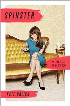 spinster by kate bolick book cover