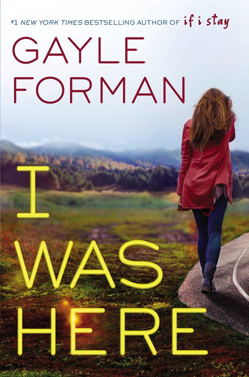 i was here - gayle forman