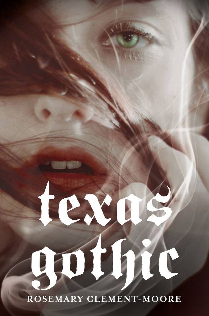 texas gothic by rosemary clement moore