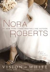 Vision in White by Nora Roberts