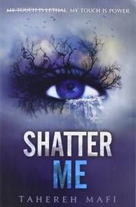 shatter me by tahereh mafi