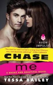 Chase Me by Tessa Bailey