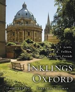 The Inklings of Oxford by Harry Lee Poe