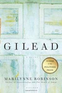 Gilead by Marilynne Robinson