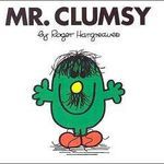 Mr. Clumsy by Roger Hargreaves