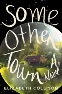 Some Other Town by Elizabeth Collison