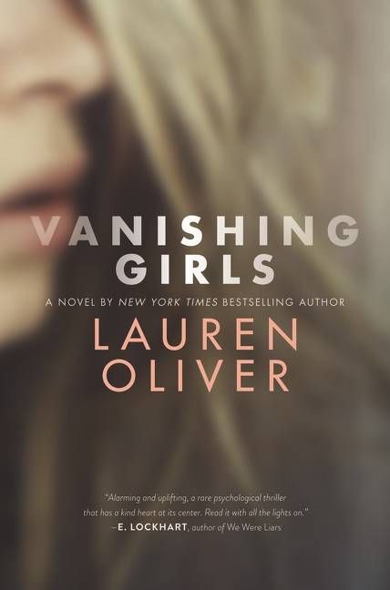Book cover of Vanishing Girls by Lauren Oliver