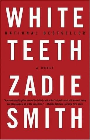 White Teeth by Zadie Smith