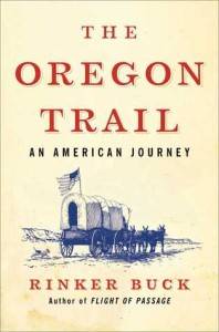 the oregon trail book by rinker buck