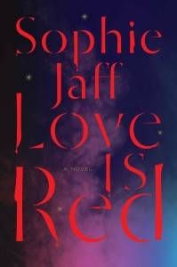 Love is Red by Sophie Jaff