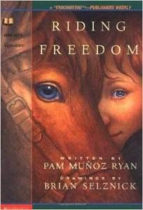 Riding Freedom by Pam Munoz Ryan