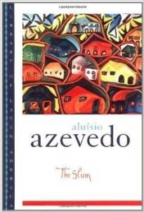 The Slum by Aluísio de Azevedo