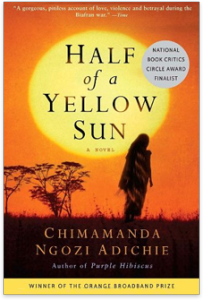 Half of a Yellow Sun by Chimamanda Ngozi Adichie