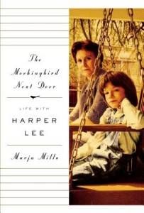 The Mockingbird Next Door by Marja Mills