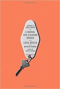 book cover for a manual for cleaning women by Lucia Berlin