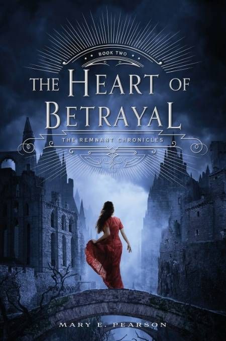 the heart of betrayal by mary e pearson