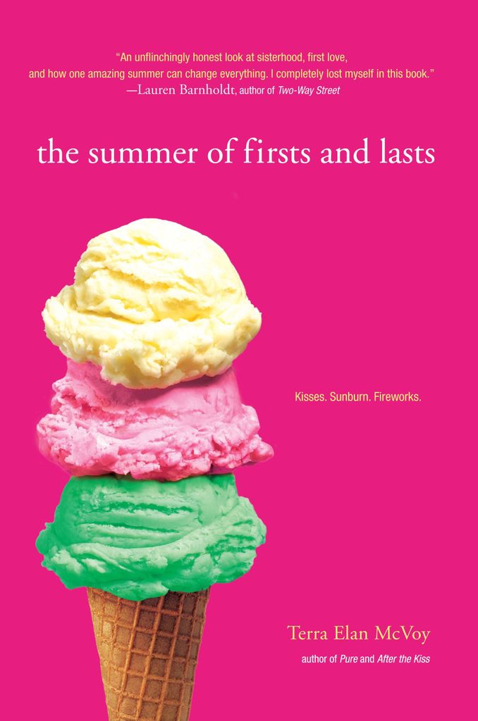 The Summer of Firsts and Lasts by Terra Elan McVoy
