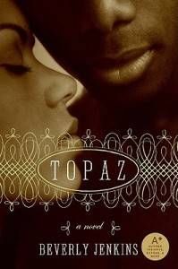 A Western Novel For Every Occasion: Topaz by Beverly Jenkins