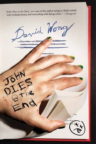 John Dies at the End by David Wong book cover