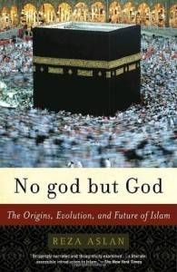 No God But God by Reza Aslan