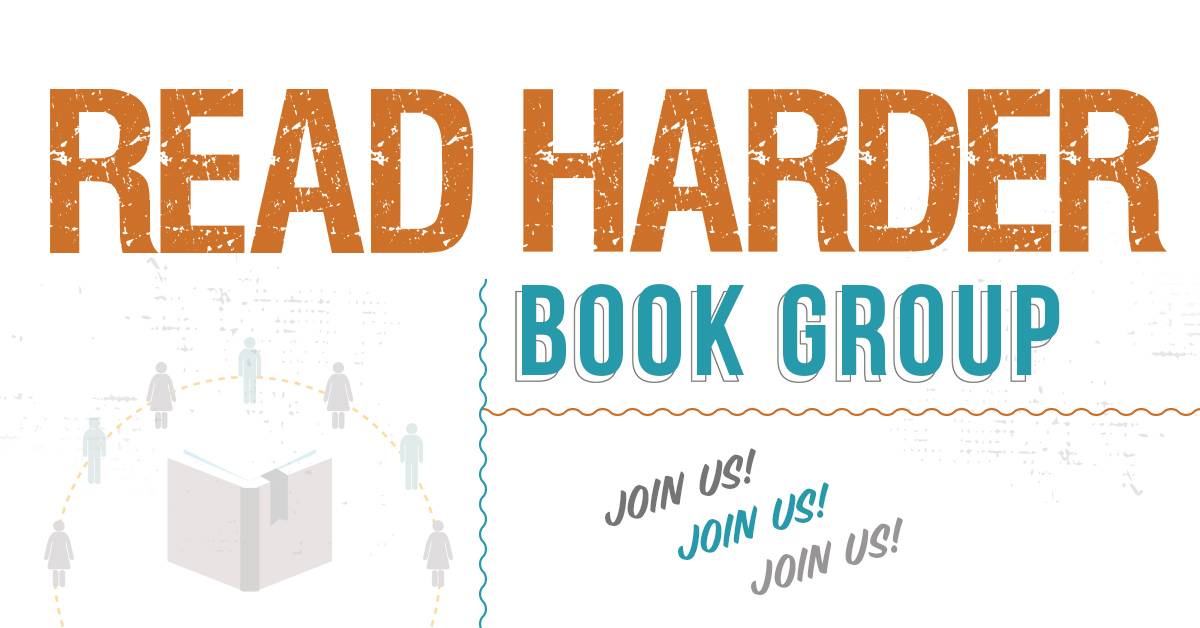 Announcing the Read Harder Book Groups!