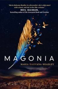 Magonia by Maria Dahvana Headley