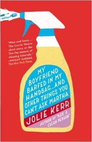 My Boyfriend Barfed in My Handbag book cover