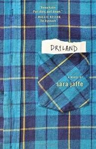 Dryland by Sara Jaffe