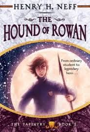 Hound of Rowan The Tapestry Henry Neff