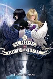 The School of Good and Evil Soman Chainani