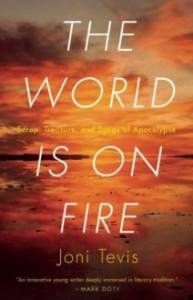 The World is on Fire by Joni Tevis