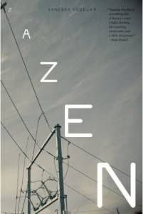 Zazen by Vanessa Veselka