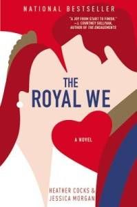 The Royal We by Heather Cocks and Jessica Morgan Book Cover