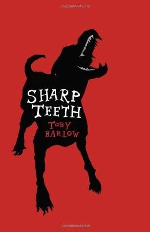 Sharp Teeth by Toby Barlow book cover
