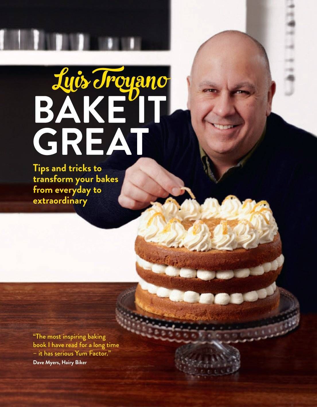 Bake It Great by Luis Troyano
