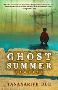 GHOST SUMMER- STORIES by Tananarive Due