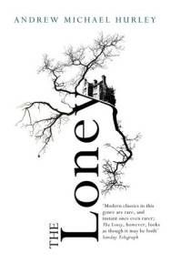 THE LONEY by Andrew Michael Hurley