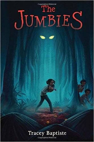 The Jumbies by Tracey Baptiste
