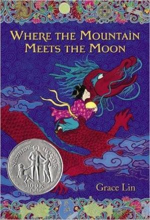 cover of Where the Mountain Meets the Moon by Grace Lin