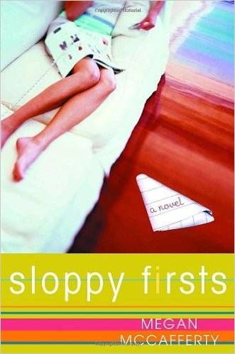 sloppy firsts